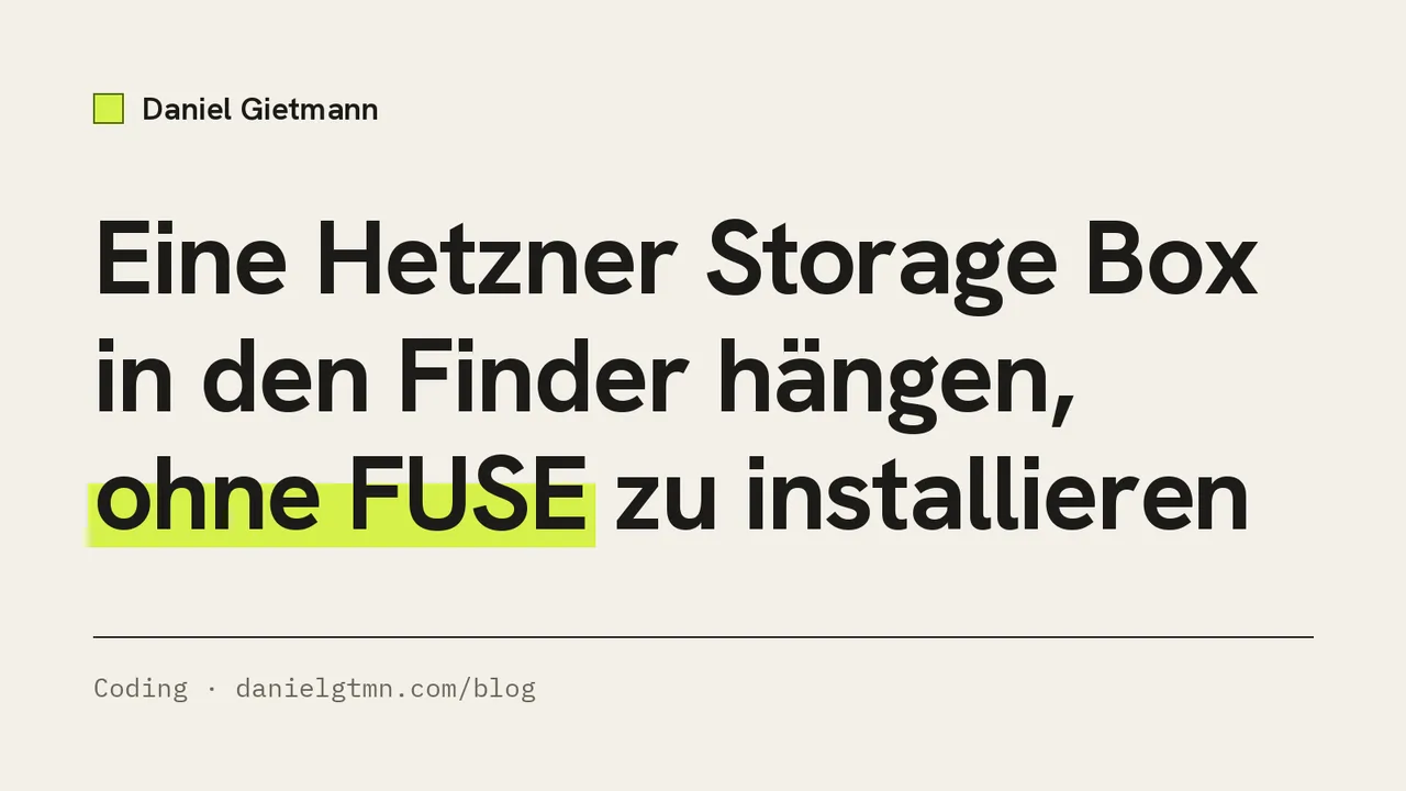Titelbild: Eine Hetzner Storage Box in den Finder hängen, ohne FUSE zu installieren